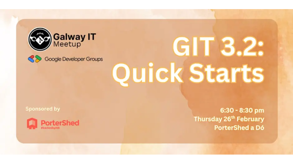 Read more about the article IN-PERSON: Quick Starts: Galway IT Meetup 3.2