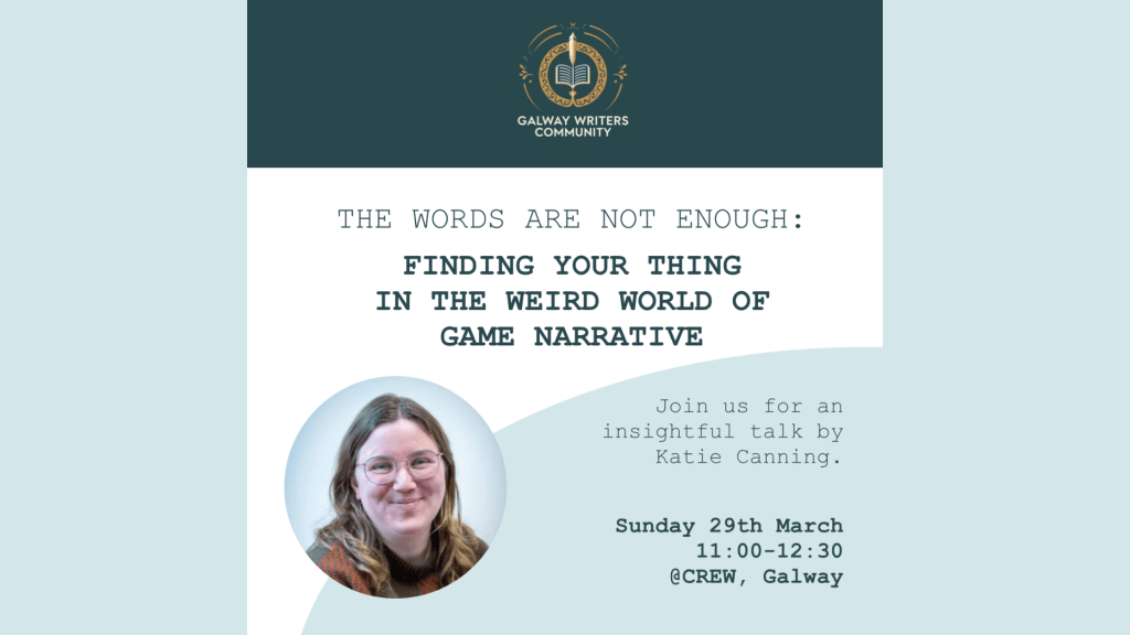 Read more about the article IN-PERSON: The Words Are Not Enough: Finding Your Thing in the Weird World of Game Narrative
