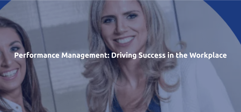 Read more about the article IN-PERSON: Performance Management: Driving Success in the Workplace