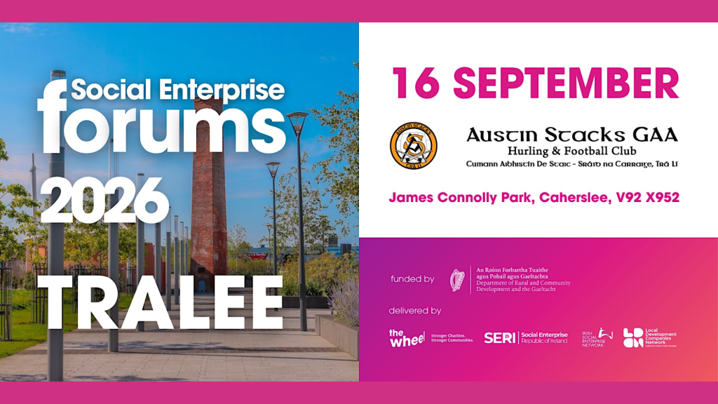 Read more about the article IN-PERSON: Social Enterprise Forum – Tralee