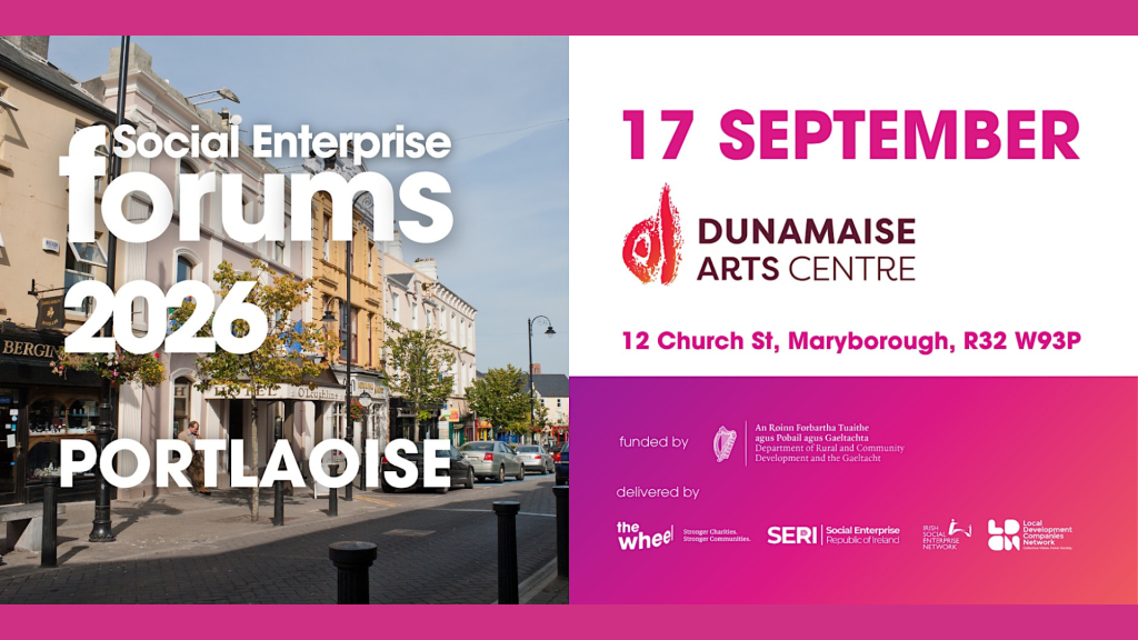 Read more about the article IN-PERSON: Social Enterprise Forum – Portlaoise